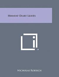 Himavat Diary Leaves 1