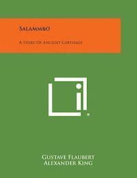 bokomslag Salammbo: A Story of Ancient Carthage