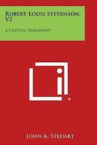 bokomslag Robert Louis Stevenson, V2: A Critical Biography
