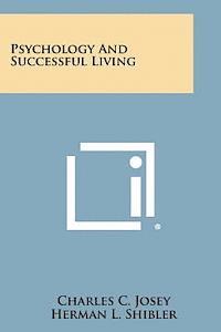 bokomslag Psychology and Successful Living