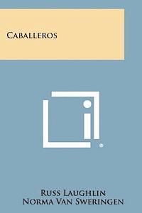 bokomslag Caballeros