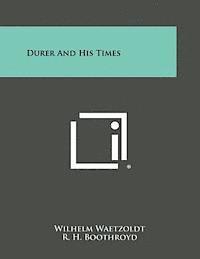 bokomslag Durer and His Times