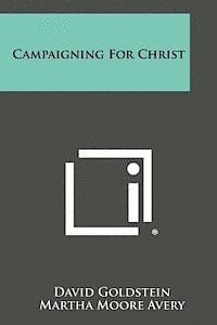 bokomslag Campaigning for Christ