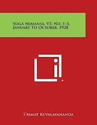 bokomslag Yoga Mimansa, V3, No. 1-4, January to October, 1928