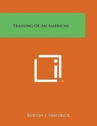 bokomslag Training of an American