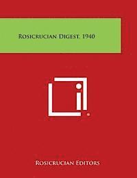 Rosicrucian Digest, 1940