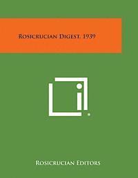 bokomslag Rosicrucian Digest, 1939