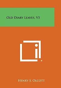 Old Diary Leaves, V5 1