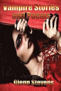 Glenn Stevens - Vampire Stories and Poems, Häftad. Tillgänglighet: Lägg i varukorg