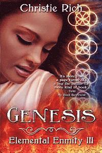 Christie L. Rich - Genesis (Elemental Enmity Book III), Häftad