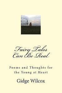 bokomslag Fairy Tales Can Be Real: Poems and Thoughts for all Occasions