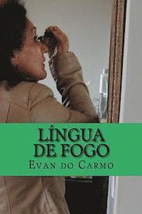 Evan Do Carmo - Lingua de Fogo, Häftad