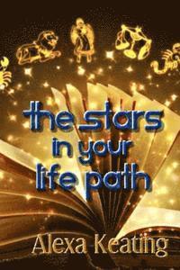 Alexa Keating - Stars in Your Life Path, Häftad