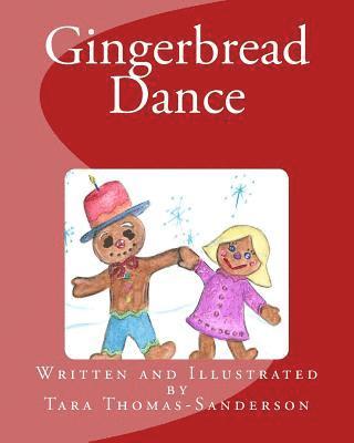 Tara Thomas-Sanderson - Gingerbread Dance, Häftad