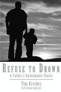 Refuse to Drown 1
