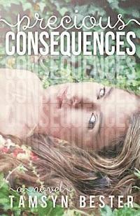 Tamsyn Bester - Precious Consequences, Häftad. Tillgänglighet: Lägg i varukorg
