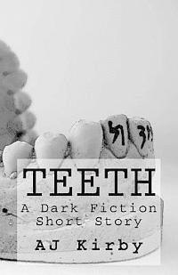 bokomslag Teeth: A Dark Fiction Short Story