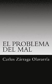 Carlos Zarraga Olavarria - El problema del mal, Häftad