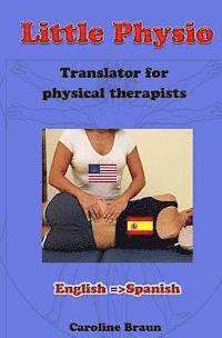 bokomslag Little Physio English - Spanish