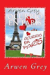 bokomslag Ocurrio en Paris: (saga Madison 1)