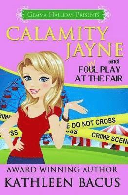 Calamity Jayne and Fowl Play at the Fair 1