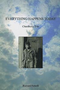 bokomslag Everything Happens Today: Chinaberry Tree