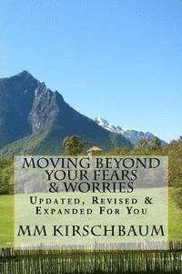 Moving Beyond Your Fears & Worries 1