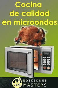 bokomslag Cocina de calidad en microondas