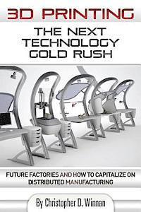 Christopher D Winnan, Christopher D. Winnan - 3D Printing, Häftad