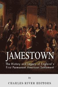 bokomslag Jamestown: The History and Legacy of England's First Permanent American Settlement