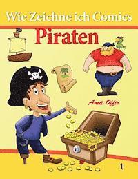bokomslag Wie Zeichne ich Comics - Piraten: Zeichnen Bücher