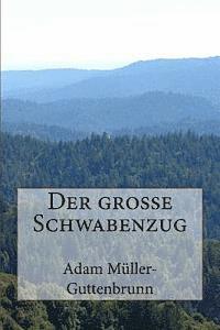 bokomslag Der große Schwabenzug