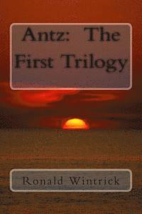 bokomslag Antz: The First Trilogy