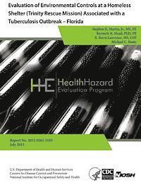 bokomslag Evaluation of Environmental Controls at a Homeless Shelter (Trinity Rescue Mission) Associated with a Tuberculosis Outbreak - Florida