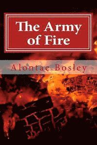 bokomslag The Army of Fire