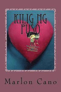 bokomslag Kilig Ng Puso