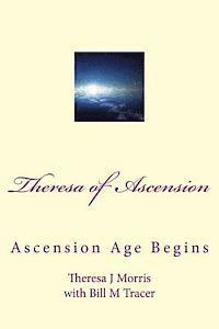 bokomslag Theresa of Ascension: Ascension Age Begins