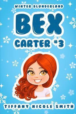 bokomslag Bex Carter 3: Winter Blunderland