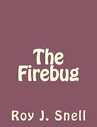 The Firebug 1