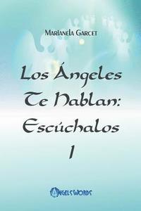 bokomslag Los Angeles te hablan: Escuchalos