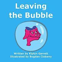 bokomslag Leaving the Bubble