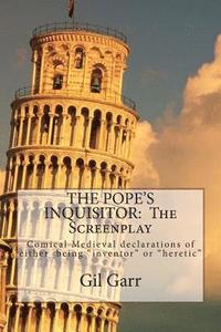 bokomslag The Pope's Inquisitor: The Screenplay