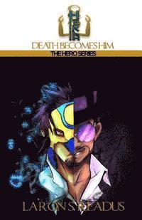 bokomslag Heka: Death Becomes Him