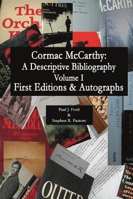 Cormac McCarthy: A Descriptive Bibiography: (economy edition) 1