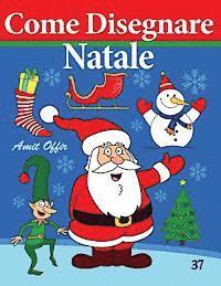 Come Disegnare - Natale: Disegno per Bambini 1