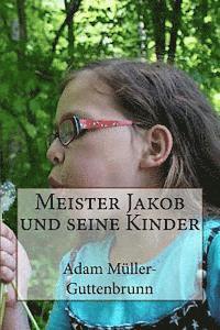 bokomslag Meister Jakob und seine Kinder