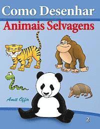 bokomslag Como Desenhar - Animais Selvagens: Livros Infantis
