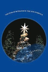 John C. Iannone - The Star of Bethlehem: The New Evidence, Häftad