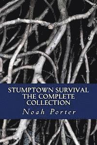 bokomslag Stumptown Survival: The Complete Collection