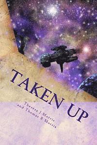 Thomas R. Morris, Theresa J. Morris - Taken Up: Theresa of Ascension, Häftad